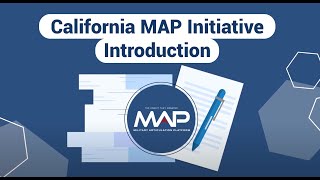 California MAP Initiative Introductory Video [upl. by Airak86]