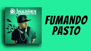 FUMANDO PASTO  DJ WARNER [upl. by Necyrb]