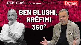 Ben Blushi një rrëfim në 360 gradë  Dekalog nga Roland Qafoku [upl. by Zwiebel89]