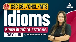 Vocabulary for SSC CGLCHSLMTS  Idioms Previous Year Questions By Pratibha Mam 16 [upl. by Eicyaj290]