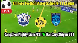 Live Football Cangzhou Mighty Lions U21 Vs Nantong Zhiyun U21 Live Chinese Football League [upl. by Llednew853]