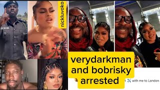 Verydarkman and bobrisky arrested last night [upl. by Snevets110]