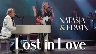 Natasja amp Edwin  Lost in Love  Live in Concert [upl. by Katheryn]