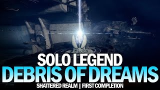 Solo Legend Shattered Realm Debris of Dreams Destiny 2 [upl. by Singleton]