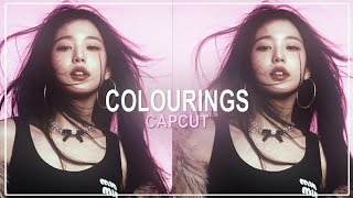 CAPCUT COLOURINGS FOR EDITS Thank you for 600 subs 💕❤️ [upl. by Larkins]