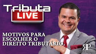 Motivos para escolher o direito tributário [upl. by Gnouh]