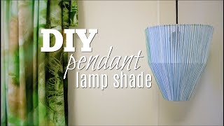 DIY Pendant Lamp Shade [upl. by Navonoj]