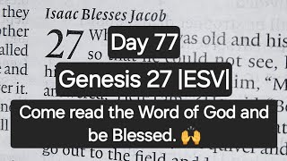 Daily Bible reading plan made easier Day 77 Genesis 27 ESV  Saturday tidings to all🙏 [upl. by Annissa]