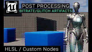 Unreal Engine 54  GlitchCompression Post Processing [upl. by Normak]