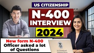 US Citizenship Interview 2024 New form N400 Practice N400 Naturalization Interview [upl. by Akeirahs]