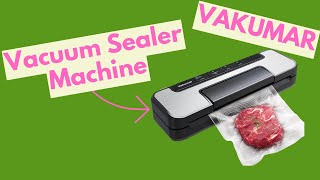 VAKUMAR VH1506  VACUUM SEALER MACHINE [upl. by Ynetsed889]