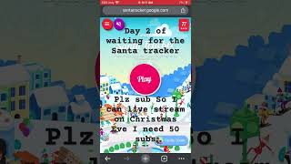 christmas DAY 2 OF WAITING FOR SANTA TRACKER [upl. by Fawcette592]