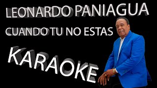 Leonardo Paniagua Cuando Tu No Estas KARAOKE [upl. by Toshiko]