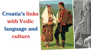 Croatias links with Vedic language and culture ancienthistory hindu slavicculture hinduism [upl. by Carmen]