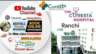 TheCurestaHospitalinRanchiIndia  Appointment amp information in video description [upl. by Einamrej]