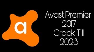 Tutorial Avast Premier 2017 Crack Till 2023 [upl. by Nereids216]