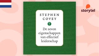 Stephen R Covey  De zeven eigenschappen van effectief leiderschap Storytel Luisterboek [upl. by Liebman584]