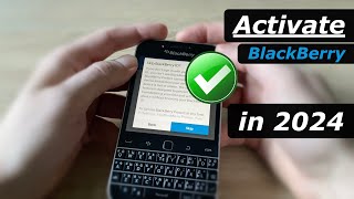 How to ACTIVATE BlackBerry in 2024  working solution [upl. by Ailak351]