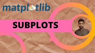 Tutorial 10  Subplots in Matplotlib [upl. by Vashtee]