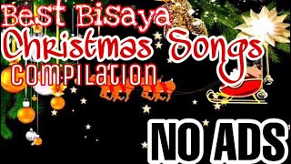 Bisaya Christmas Songs Compilation  Non Stop Music 2021 [upl. by Teryn]