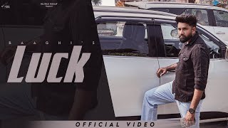 Luck Official Video  Baaghi  Jassi X  New Punjabi Song 2024  Latest Punjabi Song 2024 [upl. by Rehpotsirc278]