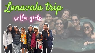 Lonavala Trip w the gurlies❤🎀🥰 lonavala trip friendstrip [upl. by Mita928]