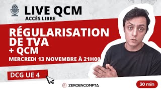 LIVE DCG UE 4  QCM REGULARISATION DE TVA [upl. by Nena]