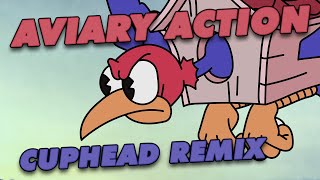 Cuphead  Aviary Action Remix [upl. by Atnes148]