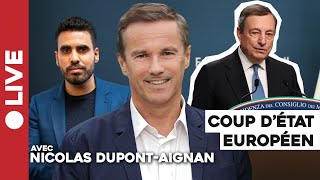 Mario Draghi accélère la création dun état Européen  Idriss Aberkane reçoit Nicolas DupontAignan [upl. by Ryhpez]