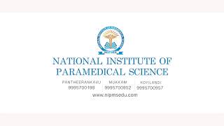 NATIONAL INSTITUTE OF PARAMEDICAL SCIENCES NIPMS [upl. by Woody973]