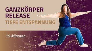 Somatisches Yoga Ganzkörper Release für tiefe Entspannung [upl. by Anihsak]