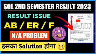 Sol 2nd Semester Result Issue  AbErFailNo record found II 2nd Sem Result Problem Solution 2023 [upl. by Nivlak]