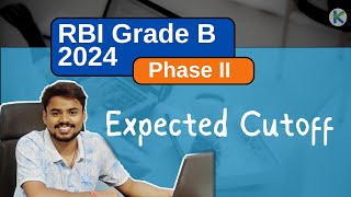 RBI Grade B 2024 Phase II  Expected cutoff  Based on Difficulty level and Vacancy [upl. by Stephani]