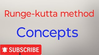 Rungekutta method Concepts [upl. by Wrigley]