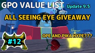 NEW GPO VALUE LIST UPDATE 95 12  OPE AND PIKA HYPE NEW PRESTIGE ITEMS AND ASE G IVEAWAY [upl. by Sillyhp]