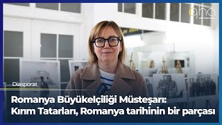 Romanya Büyükelçiliği Müsteşarı Kırım Tatarları Romanya tarihinin bir parçası [upl. by Camila]