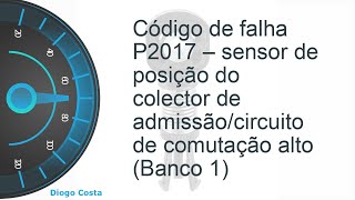 Solução do código de falha P2017 descodificação causas reinicialização [upl. by Kaiser]