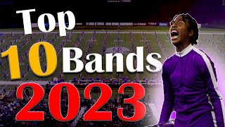 2023 Top 10 High School Marching Bands OF THE YEAR [upl. by Llenreb]