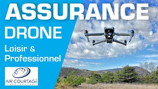 ASSURANCE DRONE Loisir et Professionnel [upl. by Alie287]