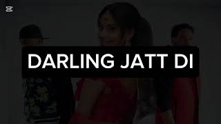 DARLING JATT DI [upl. by Annavahs]