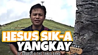 Hesus SikA Yangkay George amp The Tawid Band Igorot Gospel Official PanAbatan Records TV [upl. by Julianna]