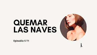 “Quemar la naves”  Ep 5 T1 [upl. by Anitrebla900]