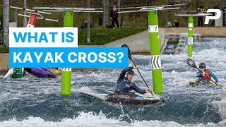 What is Kayak Cross The newest exhilarating Olympic event  Paddle UK [upl. by Ainaznat385]