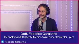 DOTT FEDERICO GARBARINO  DERMATOLOGO E DIRIGENTE MEDICO SKIN CANCER CENTER IDI  IRCCS [upl. by Hankins237]