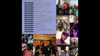 Pop Smokes 15 best songs▶️ The best are here in full▶️ Top 15 Hits Of All Time [upl. by Anahsar]