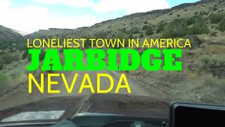 Jarbidge Nevada Most Remote Town In America [upl. by Beora]