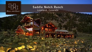 Saddle Notch Ranch  Loveland Colorado [upl. by Nycila]