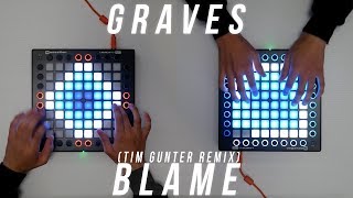 graves  Blame Tim Gunter Remix  Launchpad Cover [upl. by Conley]