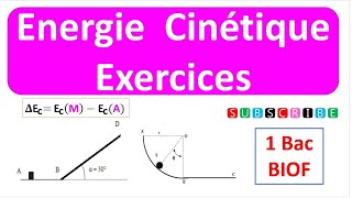 Serie dexercices N°1 Énergie cinétique premier Bac [upl. by Midge]