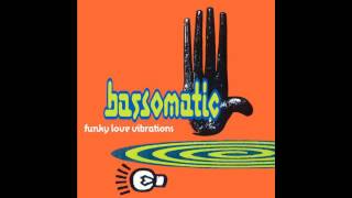 Bassomatic  Funky Love Vibrations Basso Racer Mix [upl. by Dreeda]